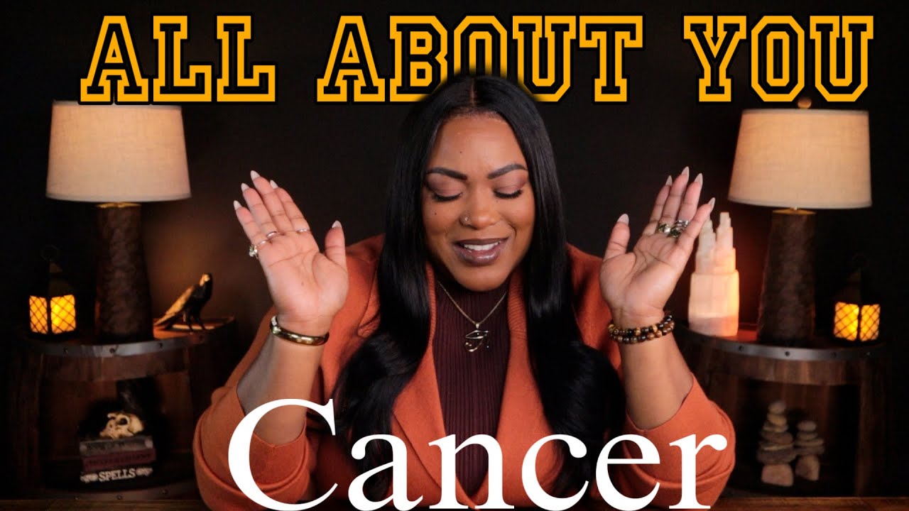 CANCER ALL ABOUT YOU! - WHO ARE YOU? | TIMELESS READING