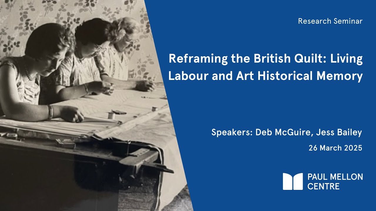 Reframing the British Quilt: Living Labour and Art Historical Memory