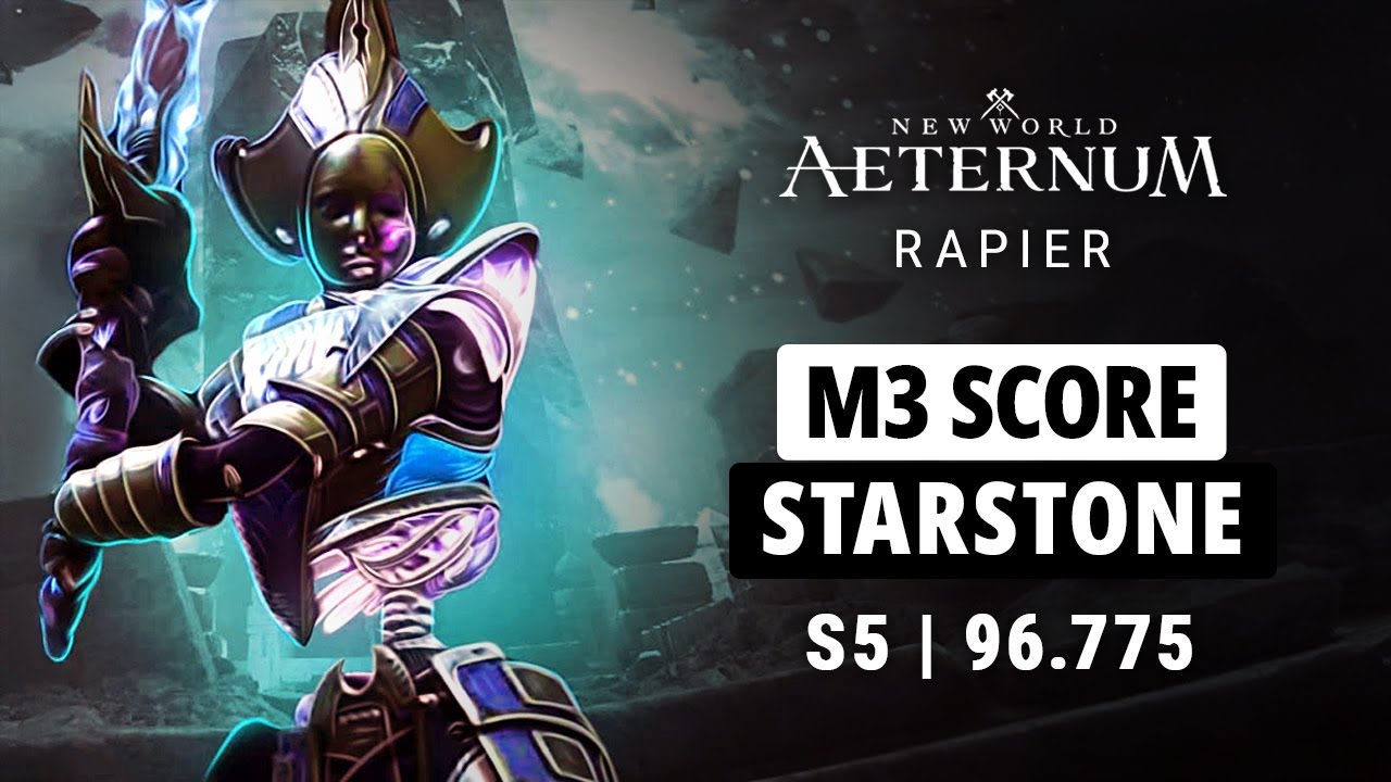 NEW WORLD | M3 STARSTONE | S5 OLD WR SCORE 96.775 | EVADE RAPIER