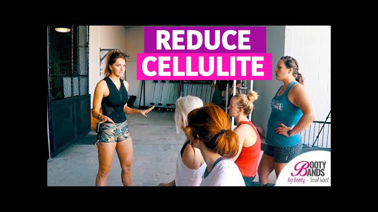 BEST Tips & Exercises to REDUCE Cellulite | Booty Bands