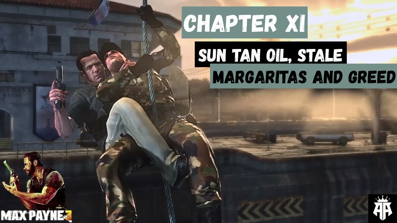 Max Payne 3 Chapter 11 : Sun Tan Oil, Stale Margaritas and Greed    #rockstargames #gameplay #gaming