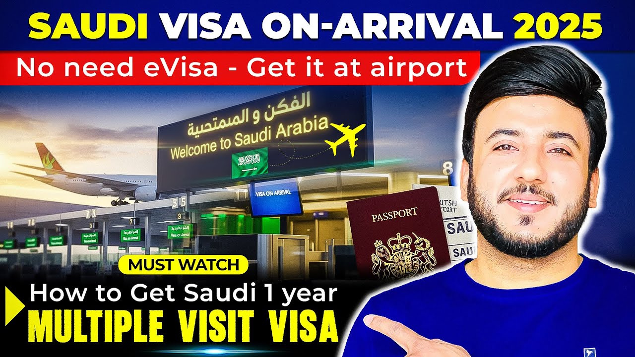 Get Saudi Visa on Arrival at Airport | Latest Updates & Requirements 2025