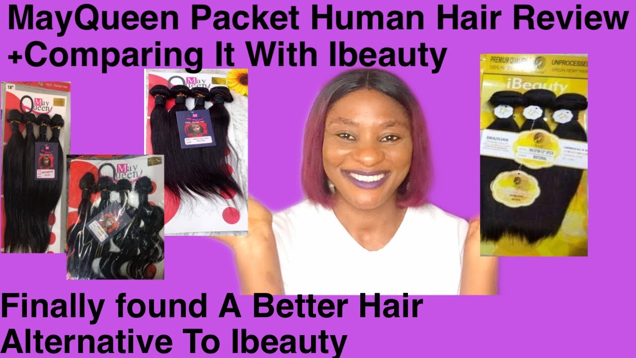 MayQueen Packet Human Hair Review|Comparing It With Ibeauty