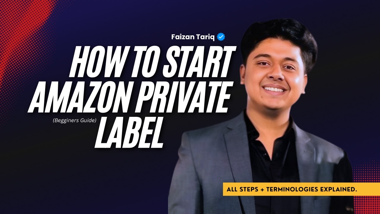 Amazon FBA Private Label (USA/Canada) — Steps to Launch & Key Terms Explained