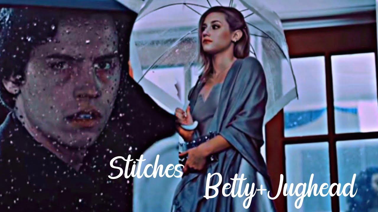 Betty + jughead | Stitches