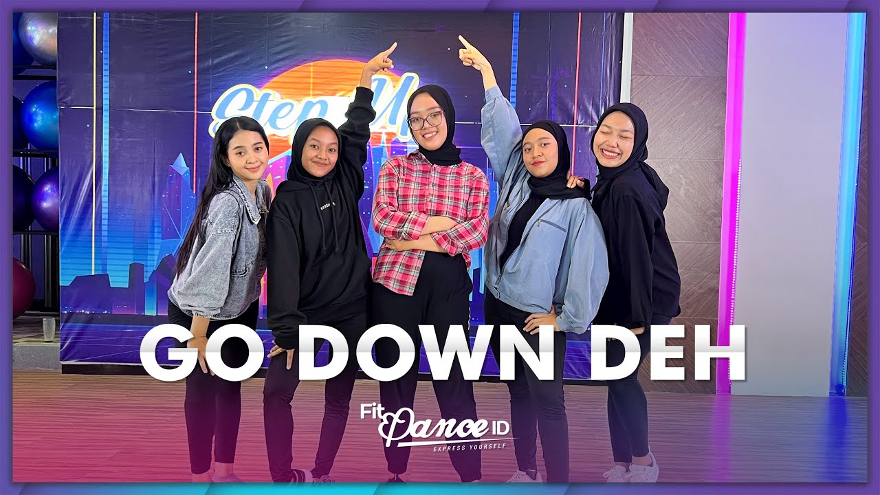 GO DOWN DEH - SPICE,SEAN PAUL, SHAGGY || FITDANCE ID | DANCE VIDEO (Choreography)