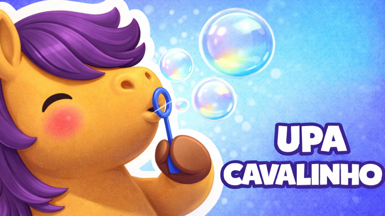UPA CAVALINHO - Música Infantil - OFICIAL