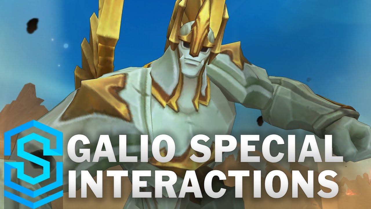 Galio Special Interactions