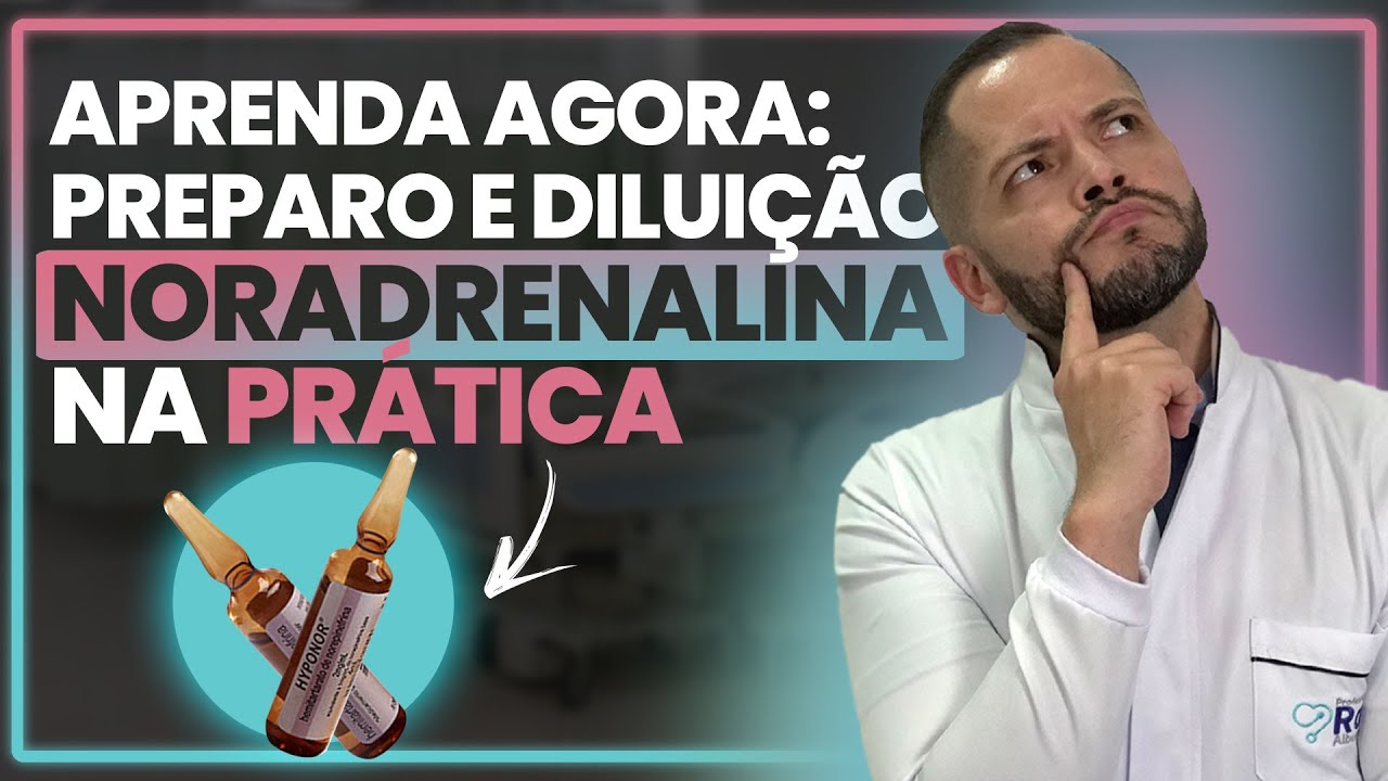Diluição da Noradrenalina: Aula prática:  I Prof. Rafa Albuquerque