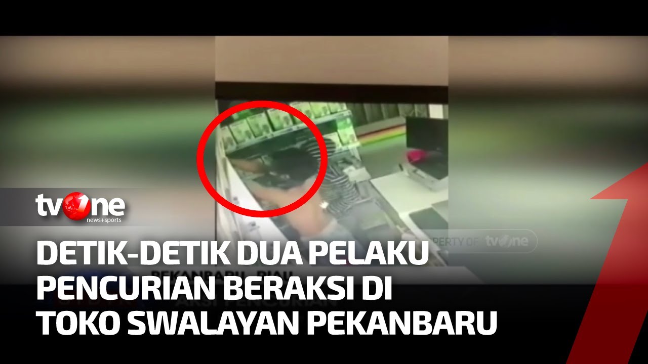 Aksi Pencurian di Sebuah Toko di Pekanbaru Terekam CCTV, Komputer Dan Rokok Diambil Pelaku | tvOne