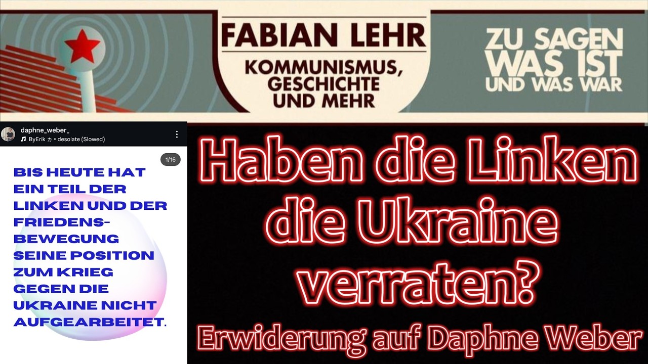 Haben die Linken die Ukraine verraten? Erwiderung auf Daphne Weber