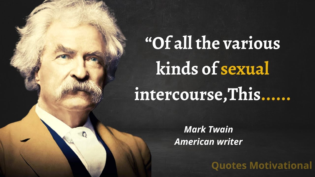 MARK TWAIN QUOTES ABOUT LIFE  - Quotes Worth Listening To | @QuotesMotivational