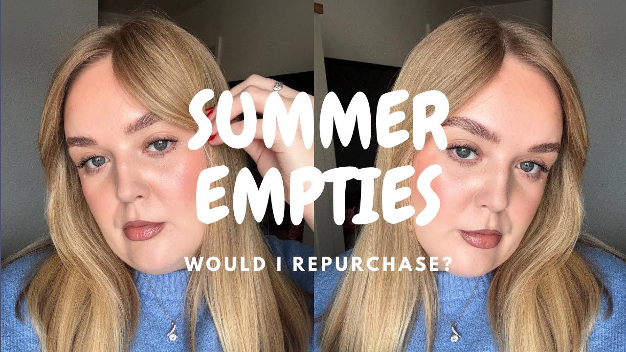 SUMMER EMPTIES - what will I buy again? | SAMKLIFESTYLE