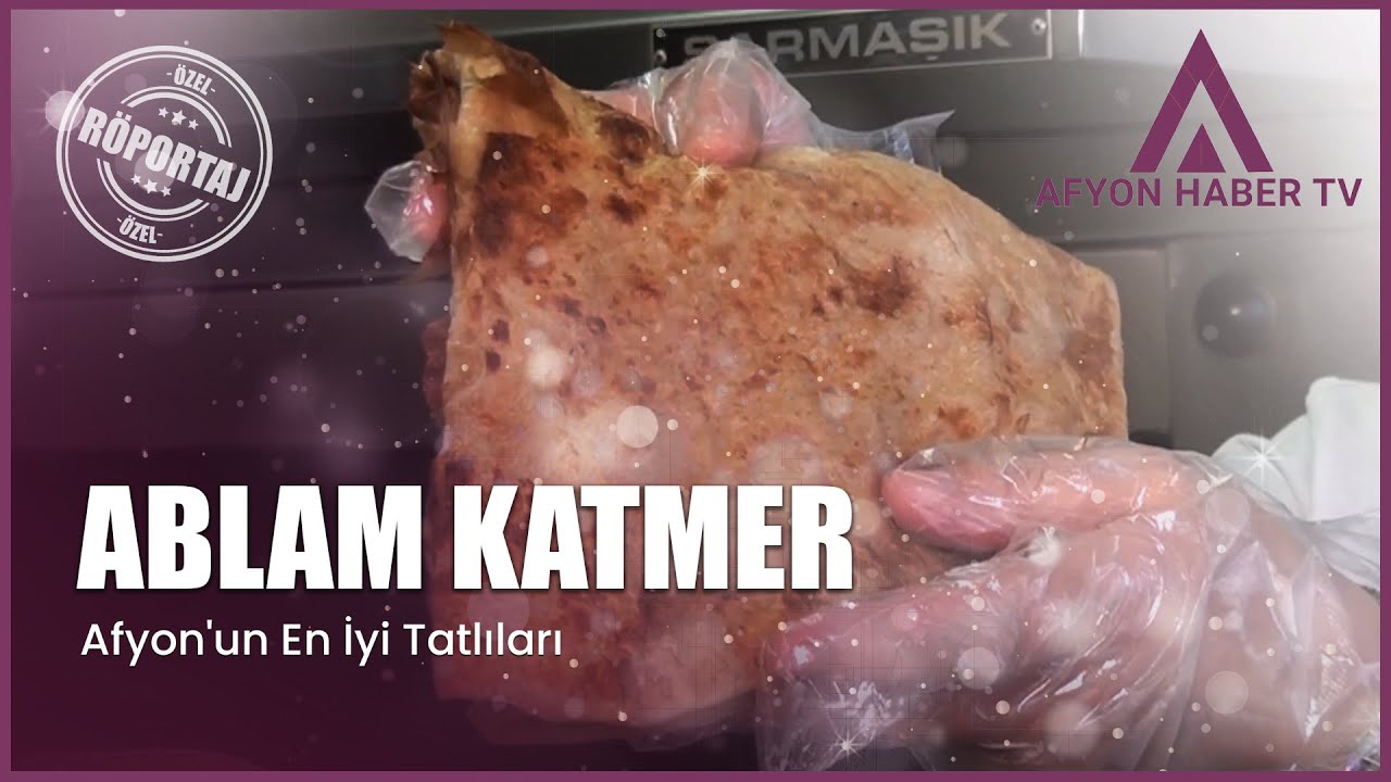 Lezzet Şöleni: Ablam Katmer'den Afyon'un En İyi Tatlarıyla Dolu Keyifli Röportaj