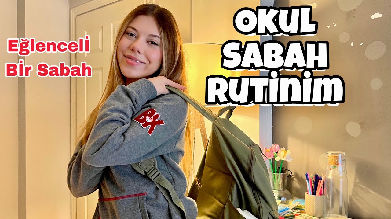 Sabah Rutinim, Okula Benimle Hazırlan. Tuana Zeybek