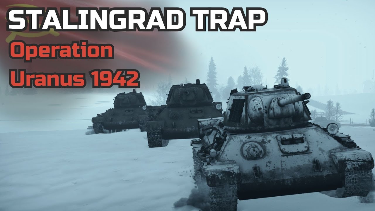 STALINGRAD TRAP | Operation Uranus 1942