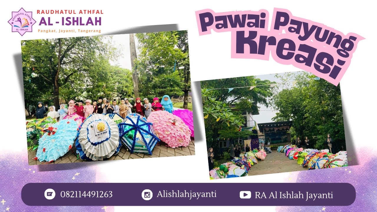 PAWAI PAYUNG KREASI TARHIB RAMADHAN 1447 H RA AL ISHLAH JAYANTI TA. 2025/2026
