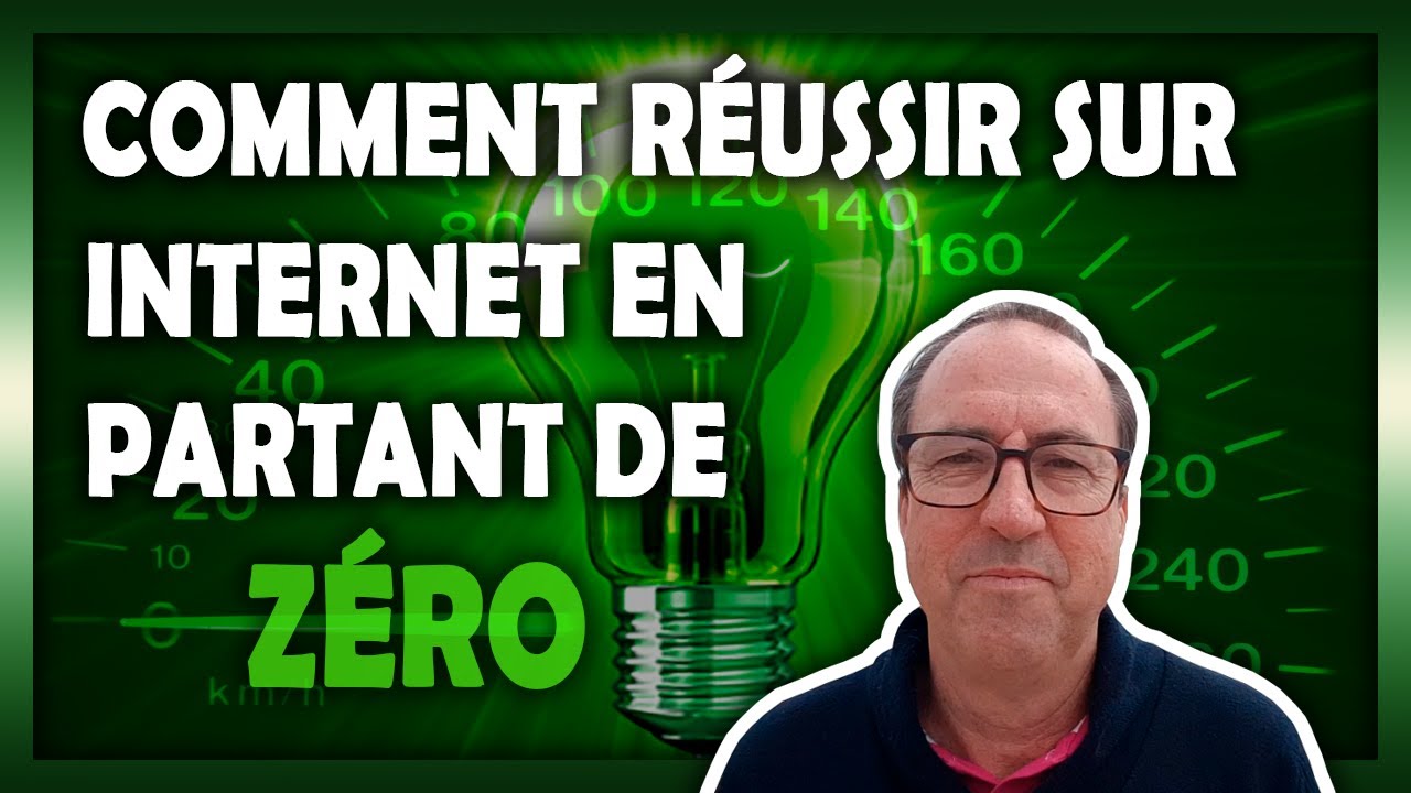 COMMENT R&Eacute;USSIR SUR INTERNET EN PARTANT DE Z&Eacute;RO