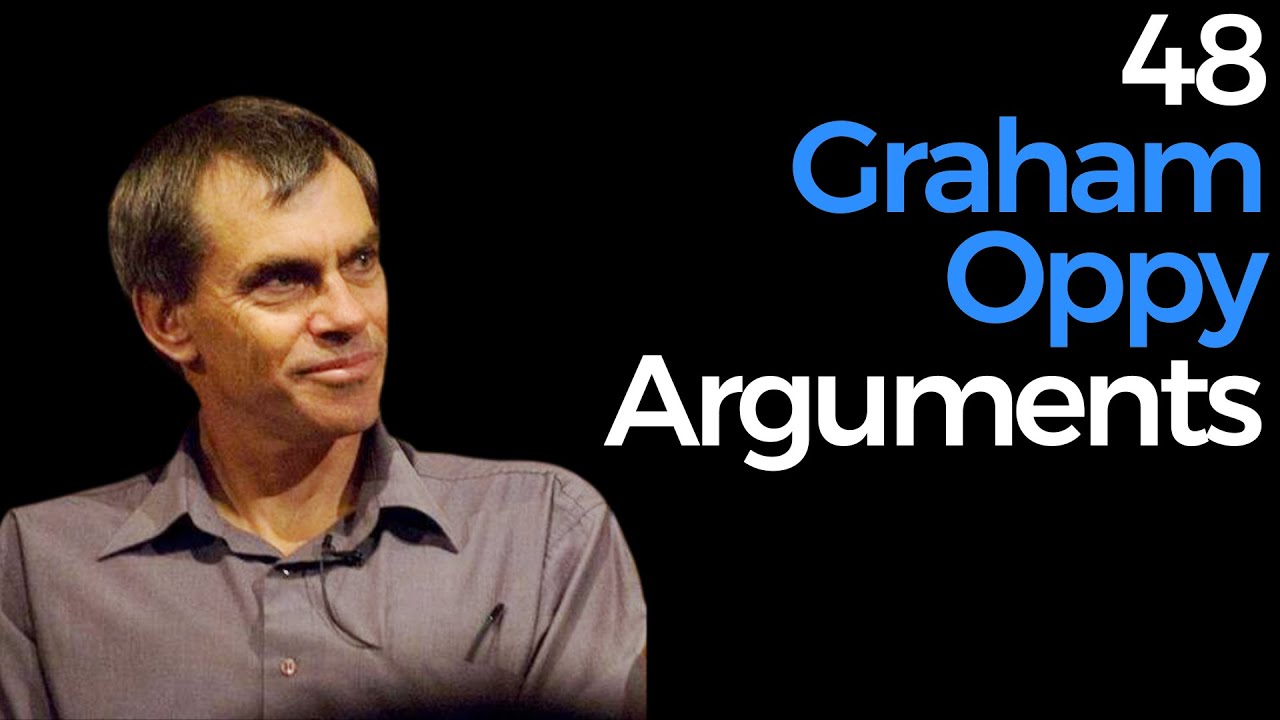 48. Graham Oppy | Philosophical Arguments