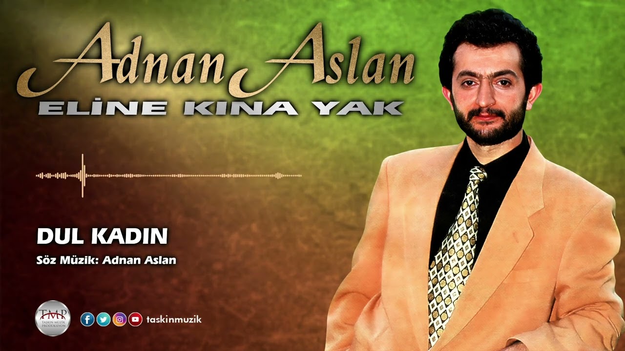 Adnan Aslan  /  Dul Kadın