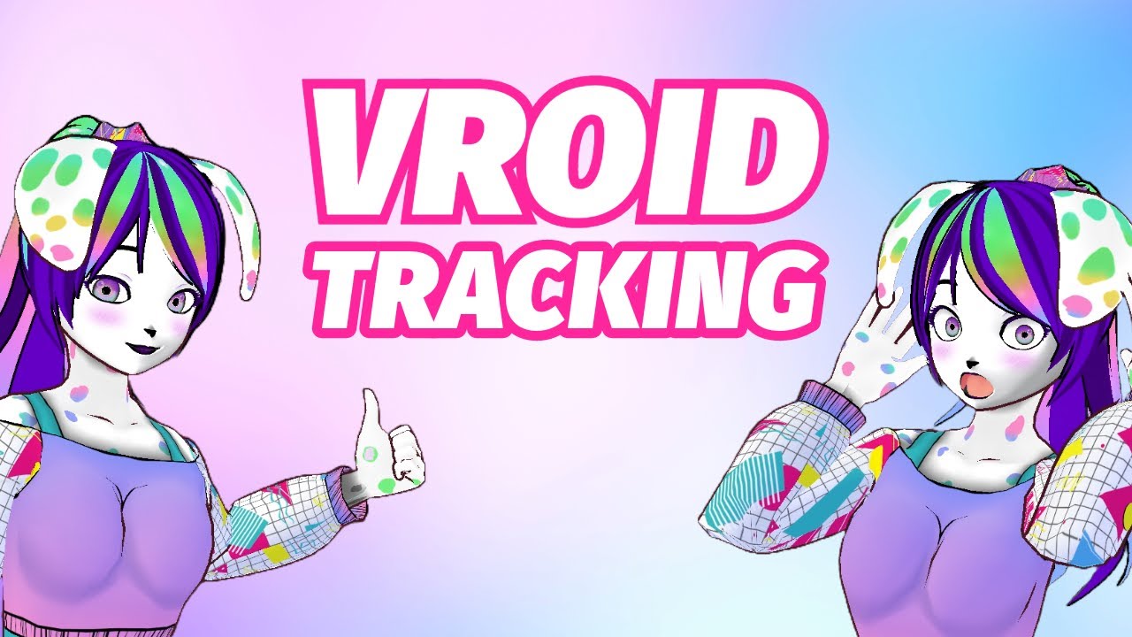 VRoid Tracking Software | FREE and EASY to use