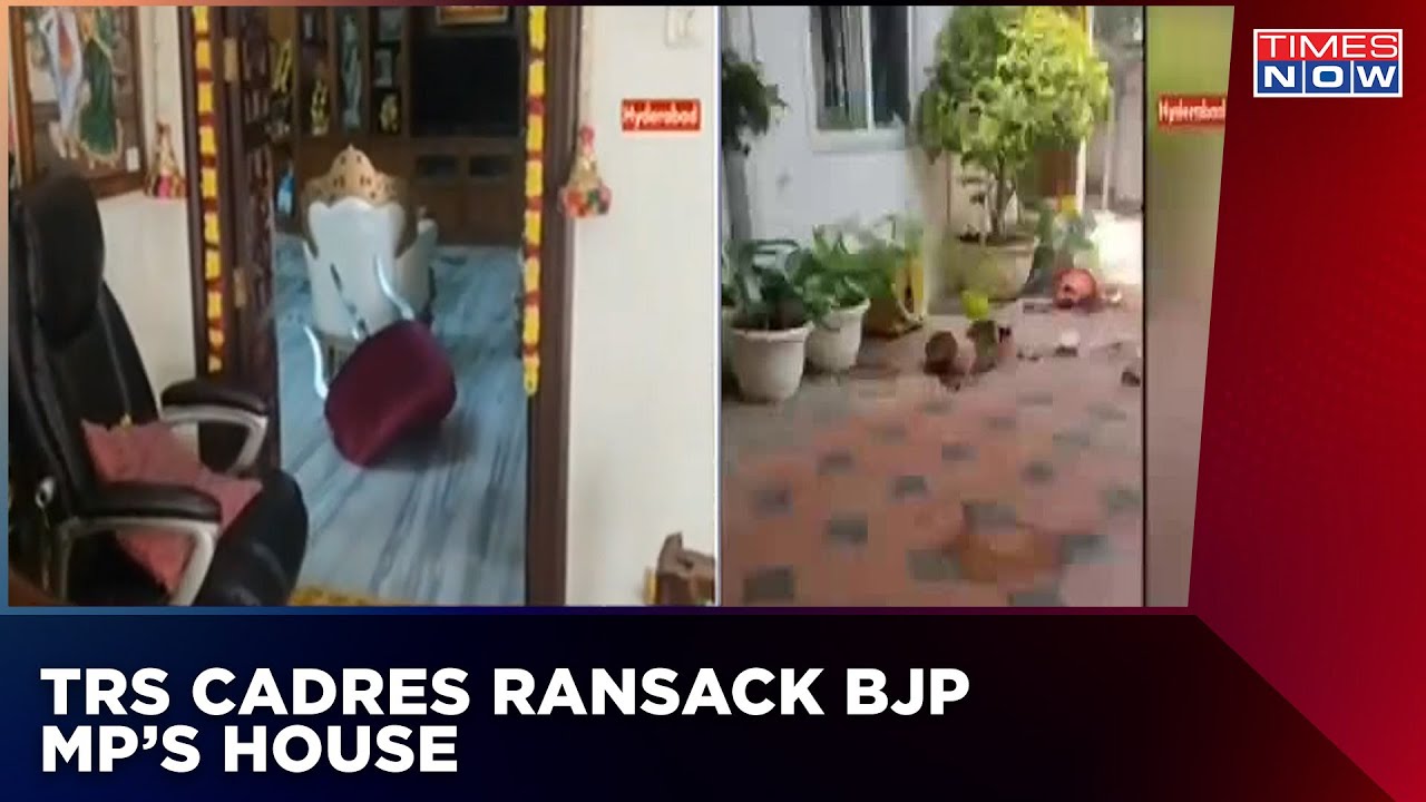 Telangana Govt Clashes With BJP, TRS Workers Vandalise House Of BJP MP | Times Now