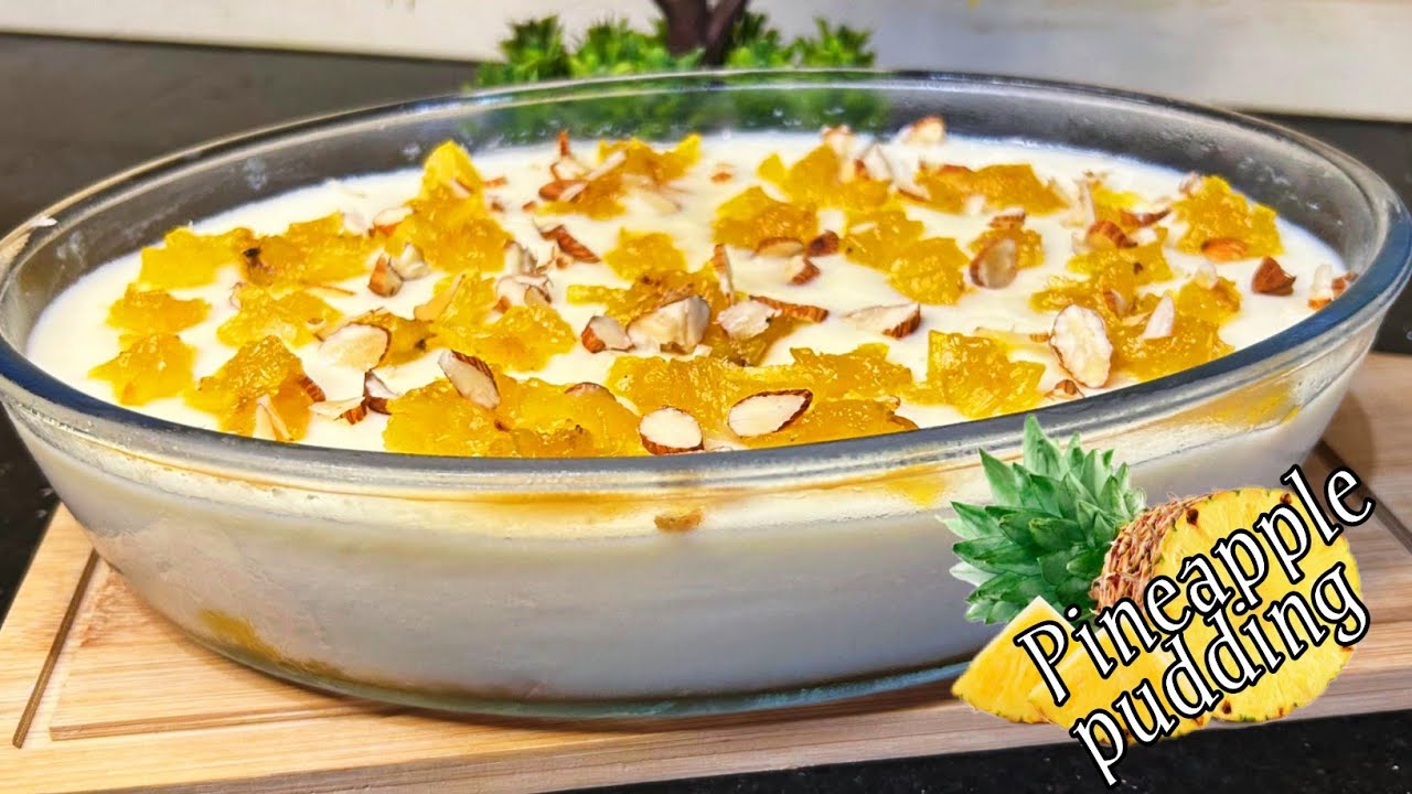 🍍കിടിലൻ ടേസ്റ്റിൽ പൈനാപ്പിൾ പുഡിങ് |Pineapple pudding in malayalam|Easy & tasty pineapple pudding