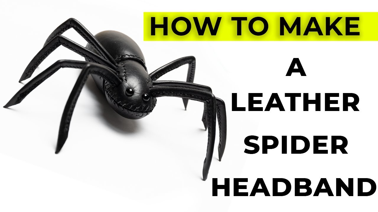 🔵 Making A Leather Spider Headband [Halloween Accessory Tutorial]
