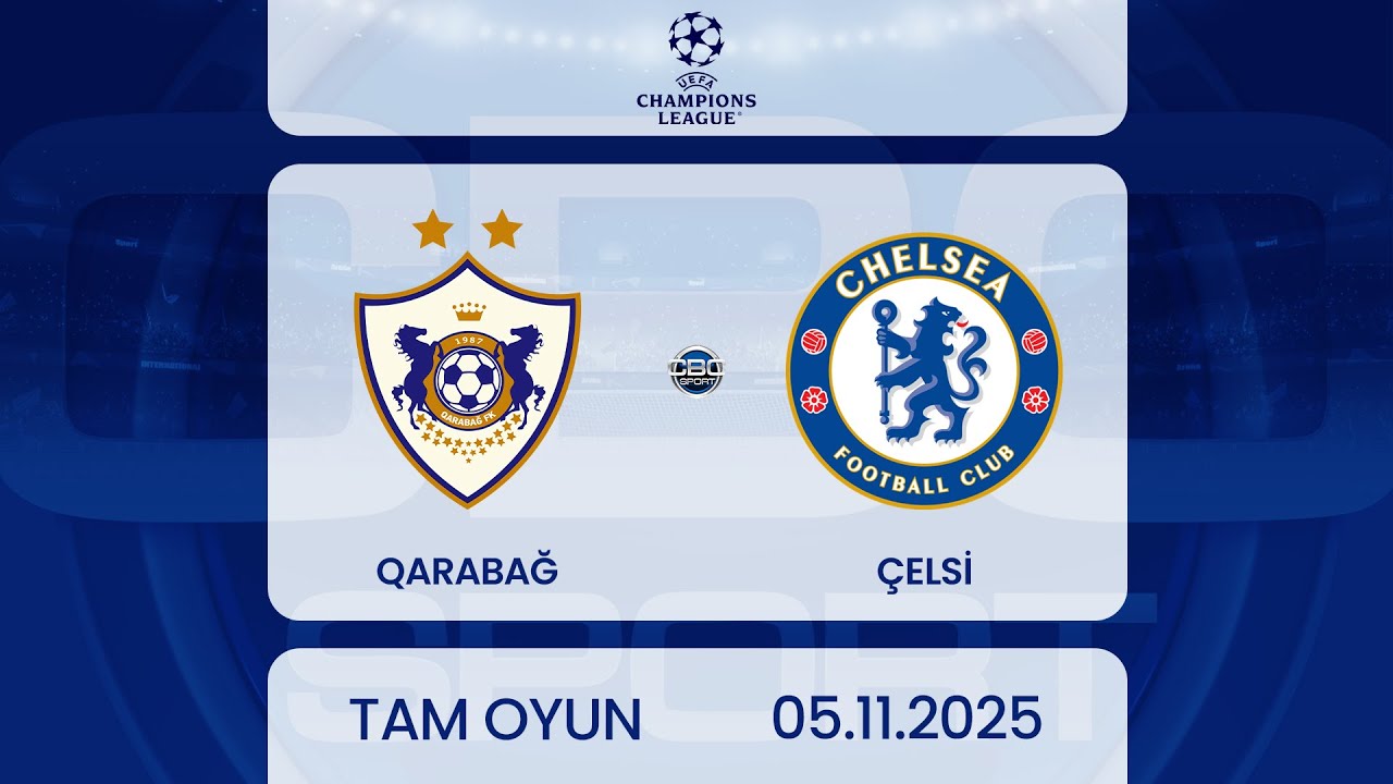 Qarabağ &ndash; &Ccedil;elsi | UEFA &Ccedil;empionlar Liqası | TAM OYUN