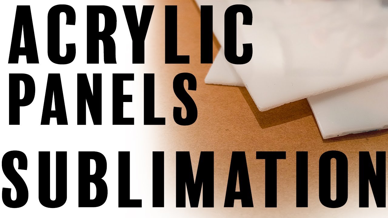 Sublimation on acrylic - How to easily sublimate on acrylic panels!