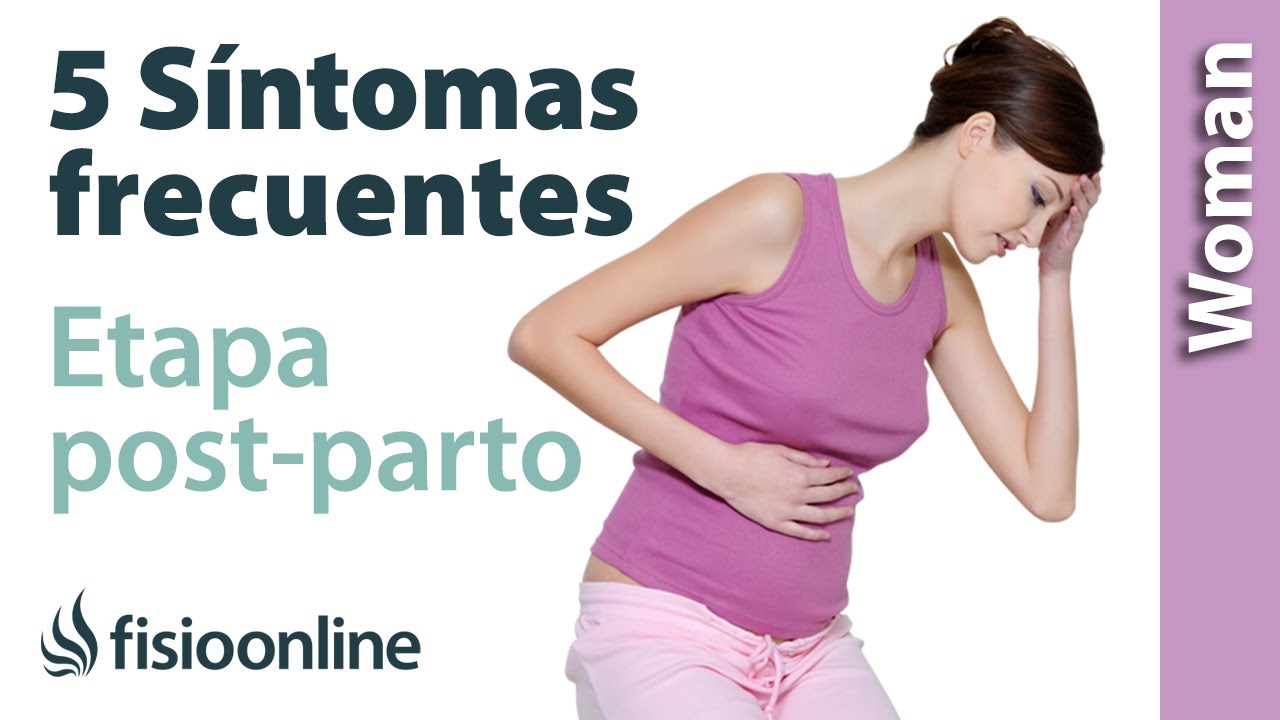 5 SÍNTOMAS frecuentes en el POSTPARTO