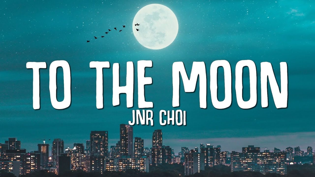 Jnr Choi - TO THE MOON (Lyrics) Drill Remix TikTok