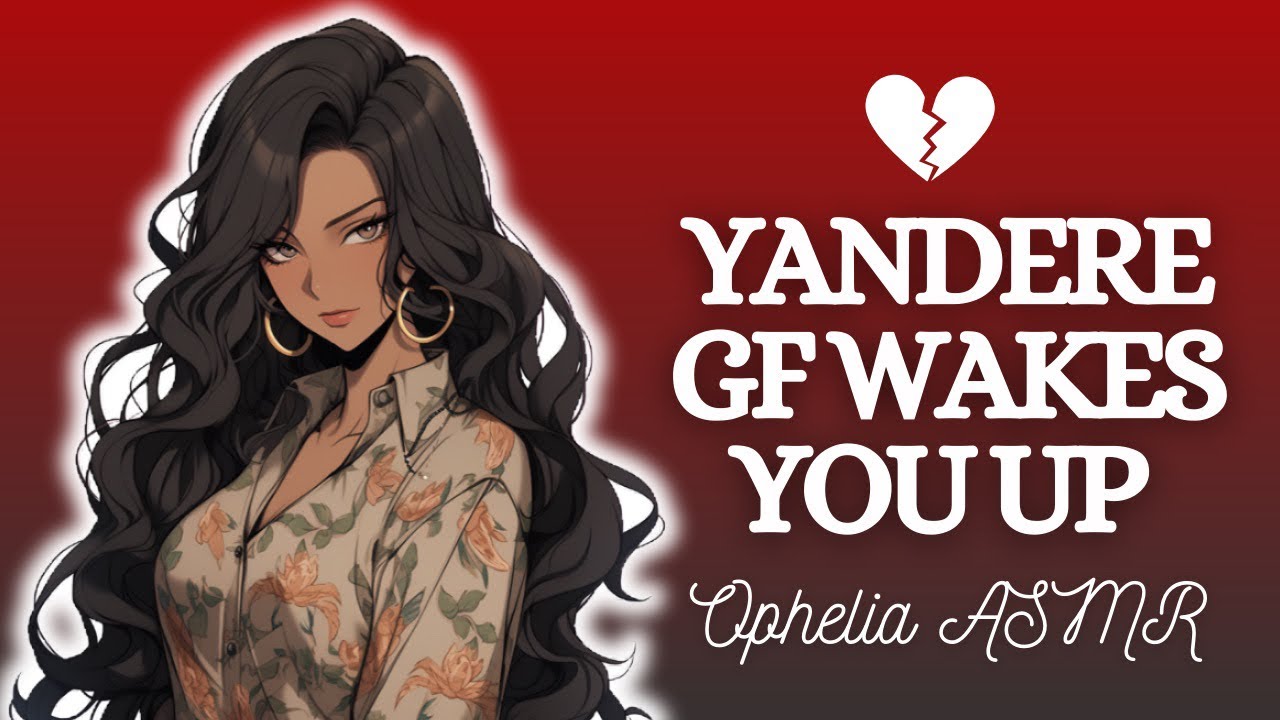 Yandere Girlfriend Wekes You Up [F4A ASMR] (Одержимость) (Похищенный слушатель) (Аудиоролевая игра)