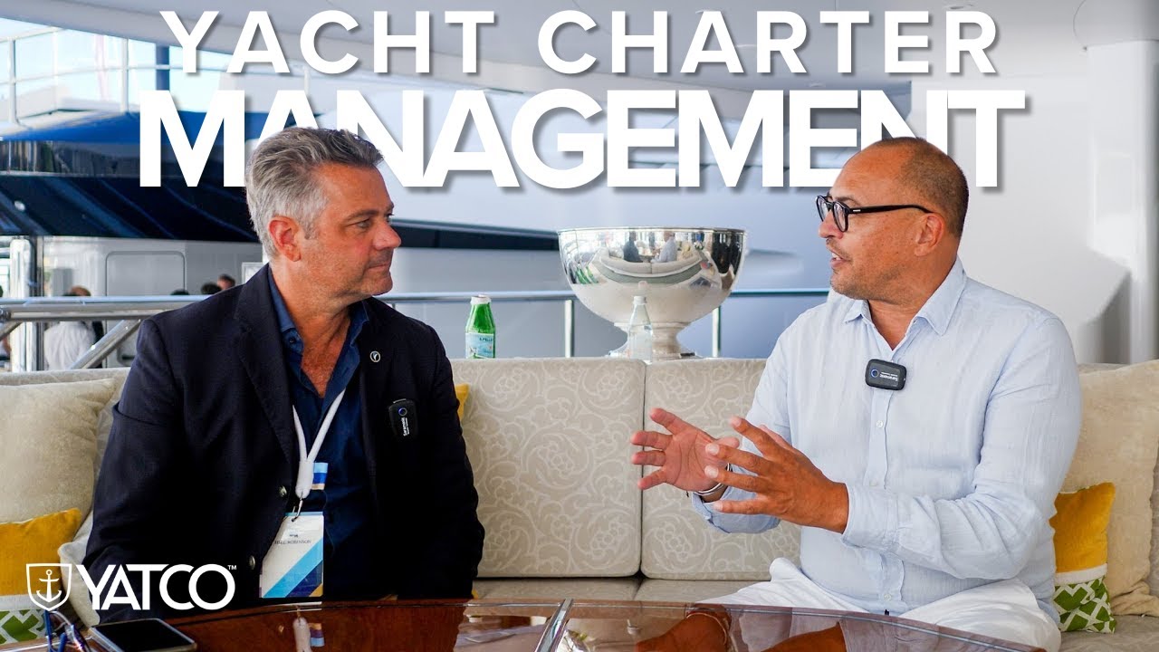 Inside Yacht Charter Management | Interview with Nicolas Fry, Hill Robinson | YATCO