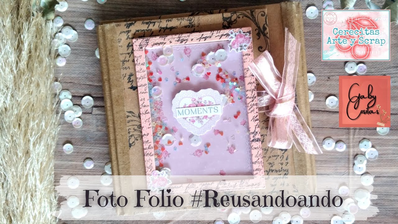 [041] Como hacer un foto folio #Reusandoando #photofolio  ***Gaby Cositas***