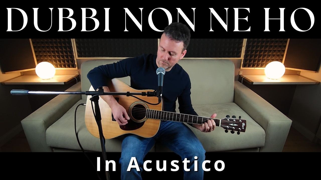 William Foti - Dubbi Non Ne Ho (Chitarra Acustica e Voce)