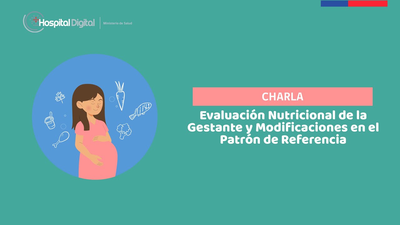 01/10/20. Evaluación Nutricional de la Gestante y Modificaciones en el Patrón de Referencia