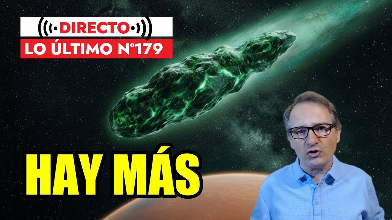 Directo Ciencia 179 🟥 OBJETOS INTERESTELARES en el SISTEMA SOLAR 3I/ATLAS, OUMUMUA y otros intriga
