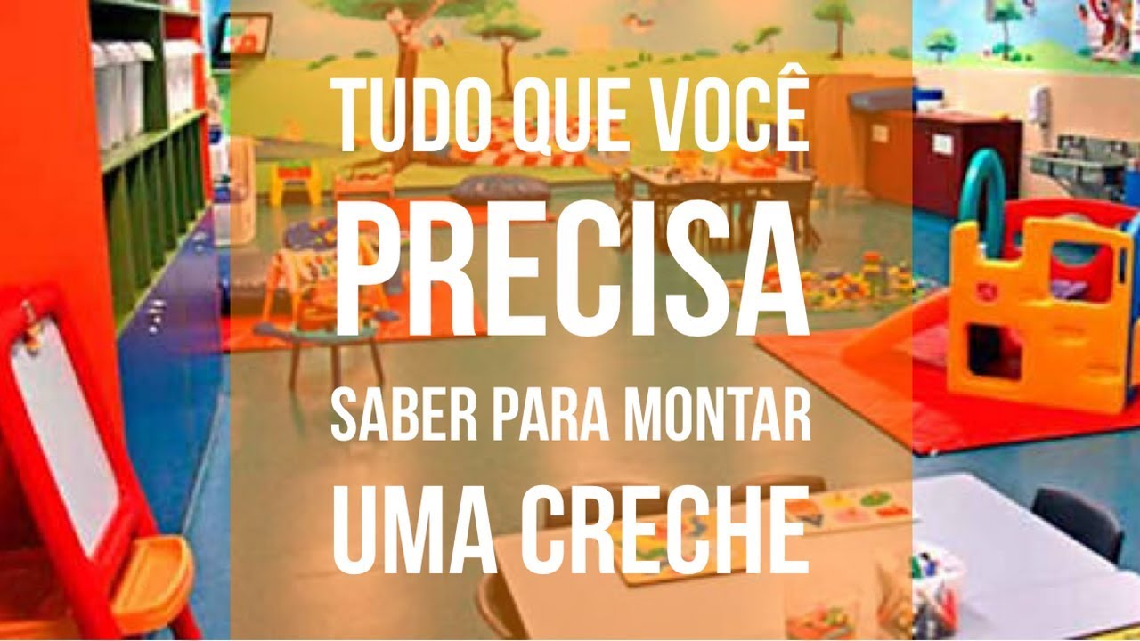 COMO MONTAR UMA CRECHE