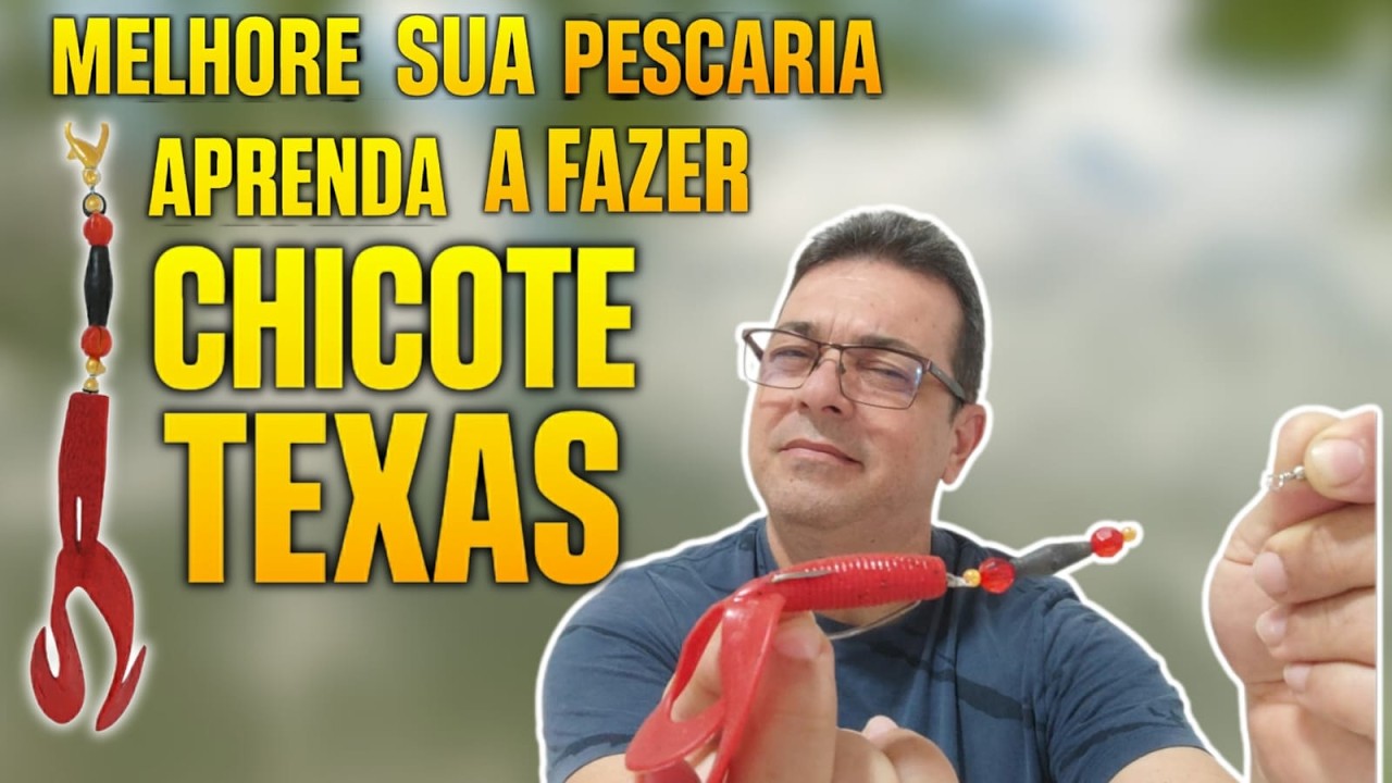 ✅ Melhore Sua Pescaria: Aprenda a Fazer o Chicote Texas Passo a Passo!
