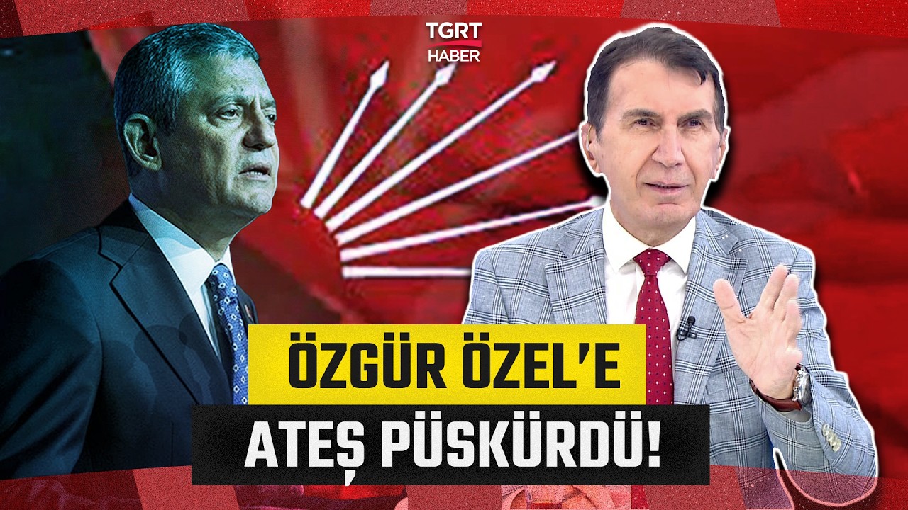 Fuat Uğur'dan Özgür Özel'e Zehir Zemberek Sözler! “Sizin İçin Artık Çıkış Yok” - TGRT Haber