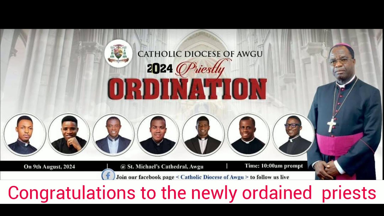 Catholic Diocese of Agwu Priestly Ordination 9th August 2024
