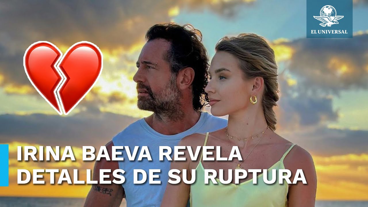 Gabriel Soto le dejó una carta a Irina Baeva con los motivos de su separación, dice la actriz