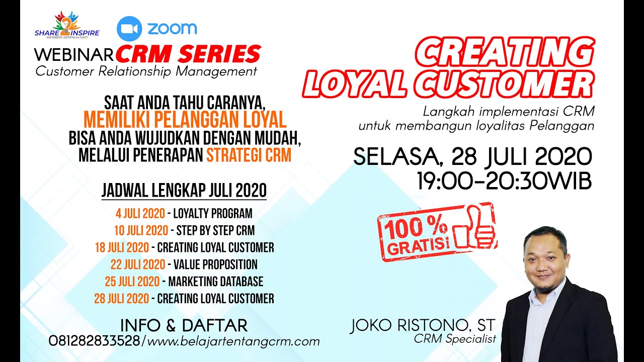 KELAS CRM 28/7/20 - CREATING LOYAL CUSTOMER #CRM