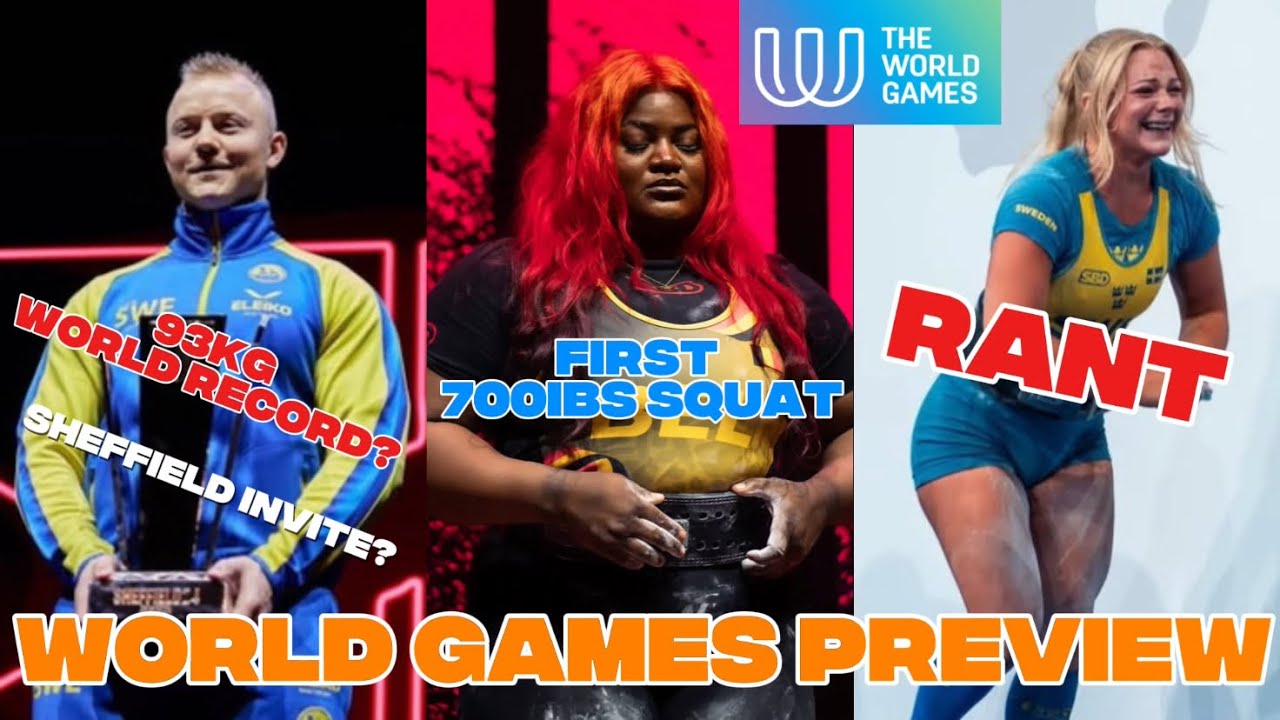World Games Predictions + Rant + Thoughts | Powerlifting News