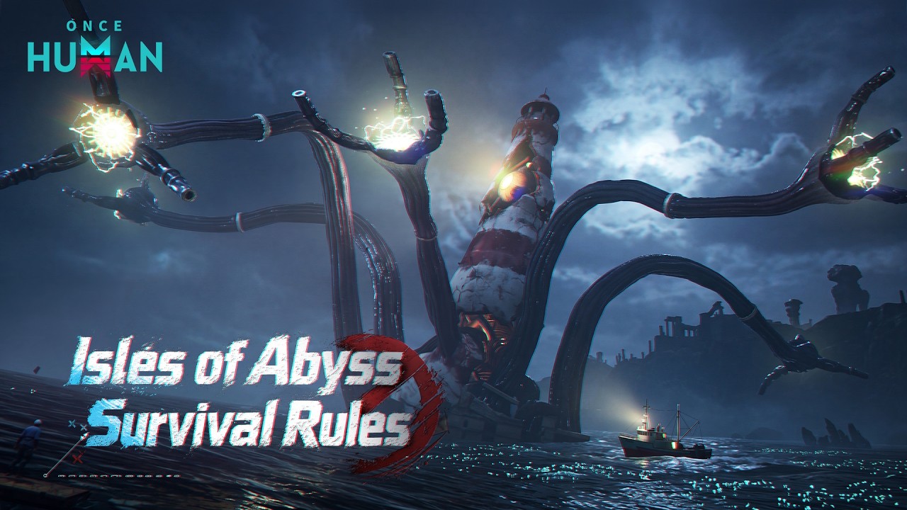 Once Human | Free Ocean Expansion: Isles of Abyss Coming October 21 (PT)
