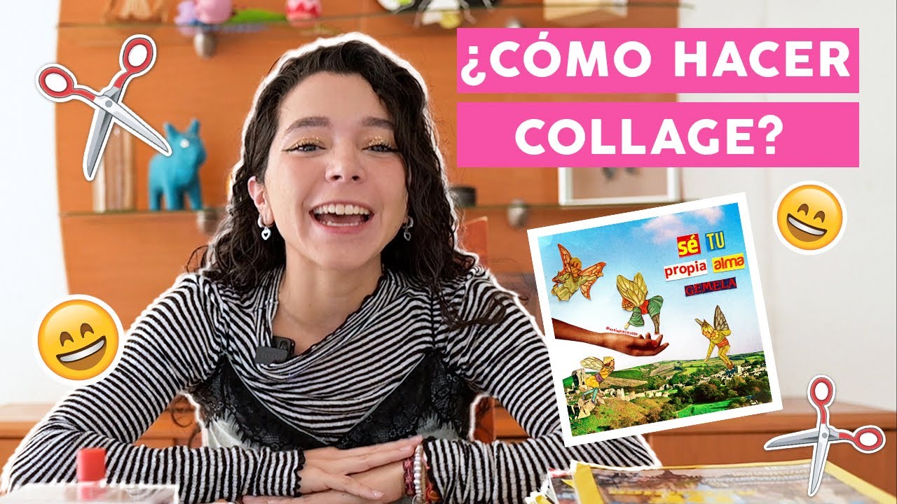 ¿CÓMO hacer un COLLAGE? | Hagamos COLLAGE juntos 💗