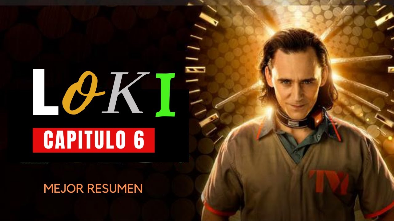 Loki | Serie | Episodio 6 | (El Mejor Resumen) ⭐🔥