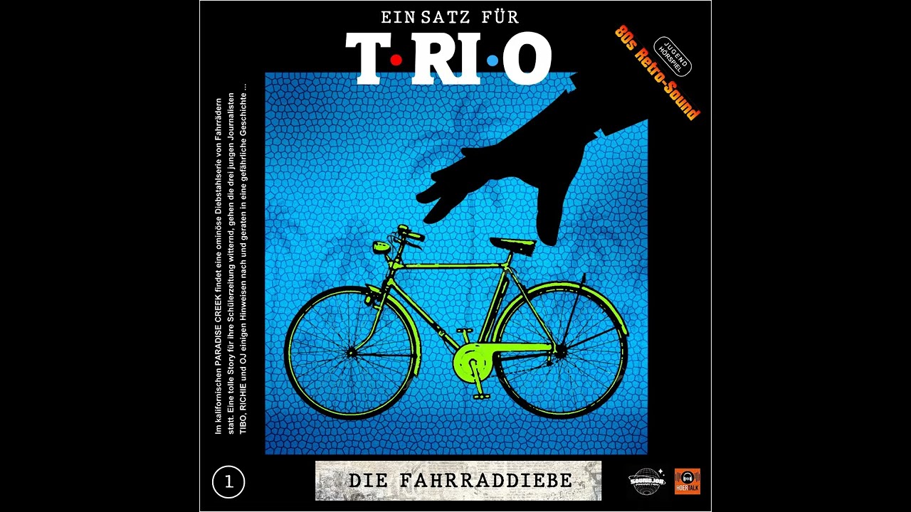 Einsatz für T.RI.O - Die Fahrraddiebe // Komplettes Hörspiel