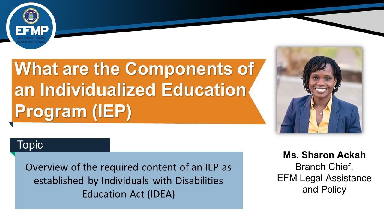 EFM Legal - What are the Components of an IEP